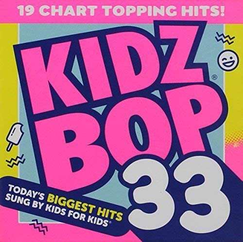 KIDZ BOP 33 [Audio CD] Kidz Bop Kids