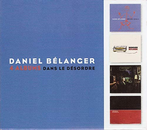 4 Albums Dans Le Désordre (5CD) / Rever Mieux / Déflaboxe / L'échec du matériel / Joli Chaos (2CD) [Audio CD] Daniel Bélanger