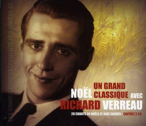Un Grand Noel Classique 2CD [Audio CD] Richard Verreau