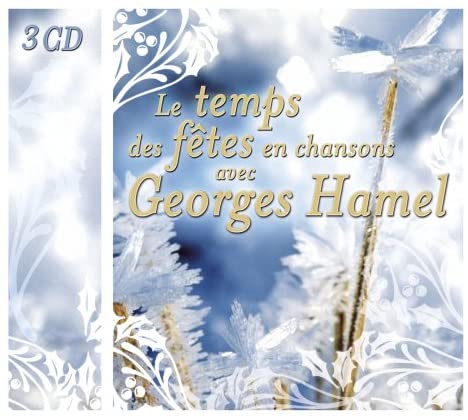 Le Temps Des Fetes En Chansons 3CD [Audio CD] Georges Hamel