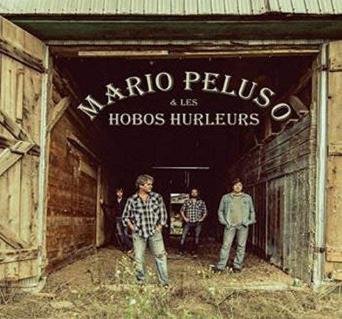 Mario Peluso & Les Hobos Hurleurs [Audio CD] Mario Peluso