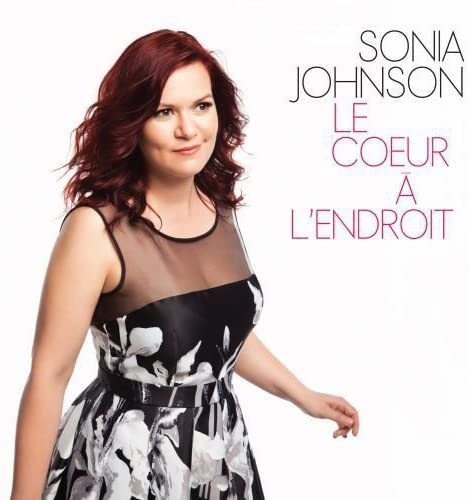 Le coeur à l’endroit [Audio CD] Sonia Johnson