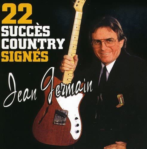 22 Succes Country Signes [Audio CD] Jean Germain