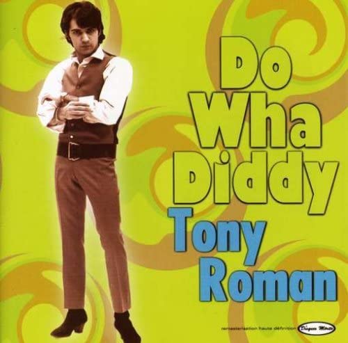 Do Wha Diddy [Audio CD] Tony Roman