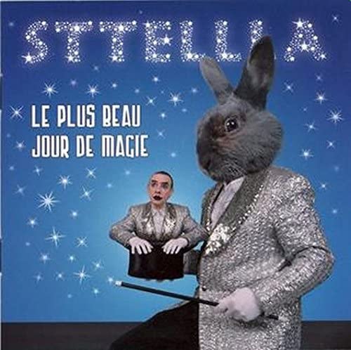 Le Plus Beau Jour De Magic [Audio CD] Sttellla