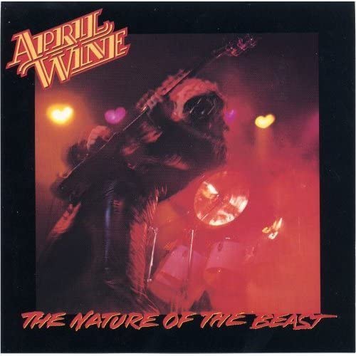 The Nature Of The Beast [Audio CD] April Wine