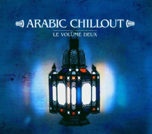 Arabic Chillout 2 [Audio CD] Various Artists