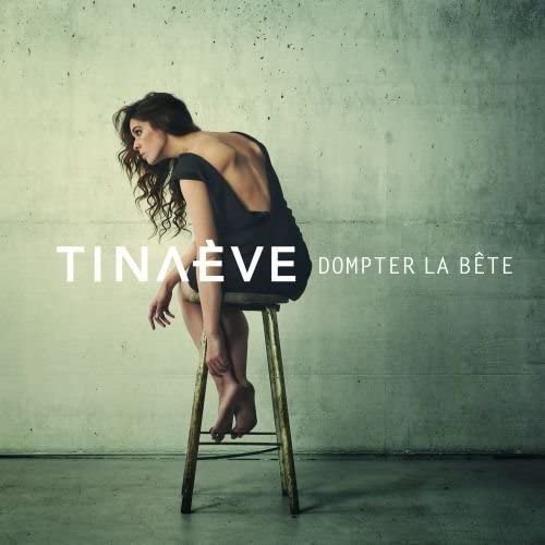 Dompter la bête [Audio CD] Tina-Ève