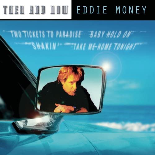 Then And Now [Audio CD] Eddie Money