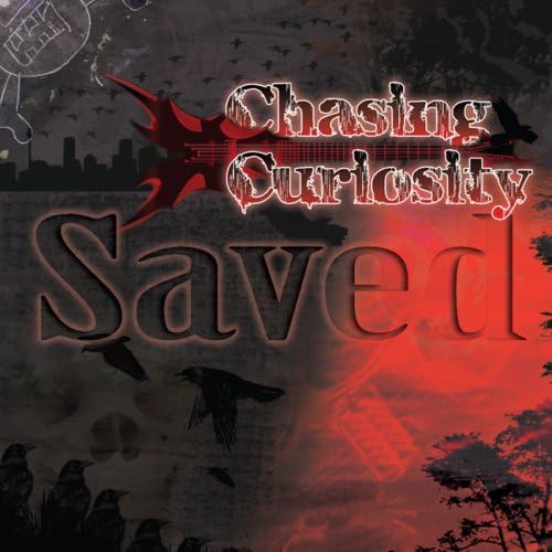 Saved [Audio CD] Chasing Curiosity