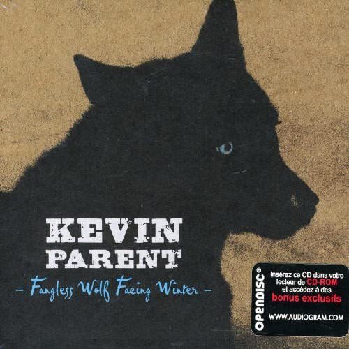 Fangless Wolf Facing Winter [Audio CD] Kevin Parent