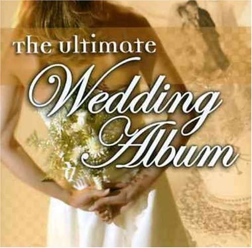 Ultimate Wedding Album [Audio CD] Various