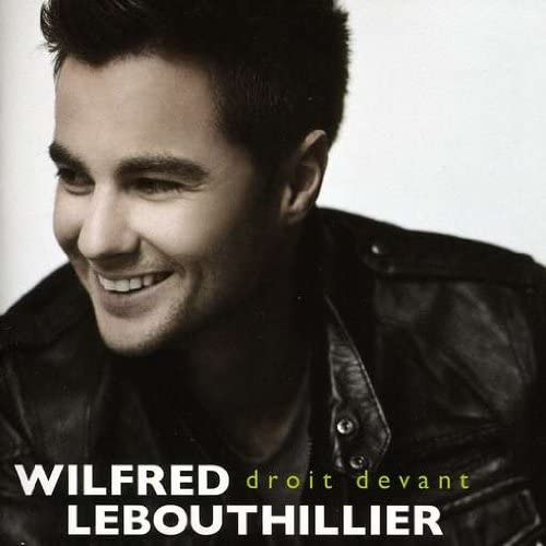 Droit Devant [Audio CD] Wilfred Le Bouthilier