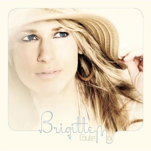 Toute Moi [Audio CD] Brigitte M