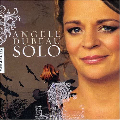 Solo [Audio CD] Angèle Dubeau, Pietro Locatelli, Alan Ridout, Astor  Piazzolla, Dave  Brubeck, George Enescu, Srul Irving Glick and Bartolomeo Campagnoli