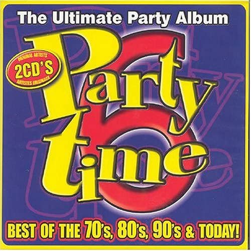 Party Time Volume 6 Party Time: Ultimate Party [Audio CD] Party Time Volume 6  Party Time: Ultimate Party