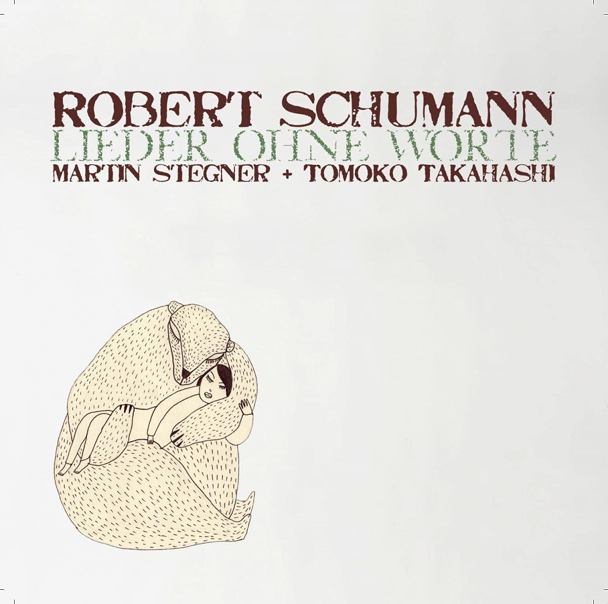 Lieder Ohne Worte [Audio CD] R. Schumann, Martin Stegner, Tomoko Takahashi and Robert Schumann