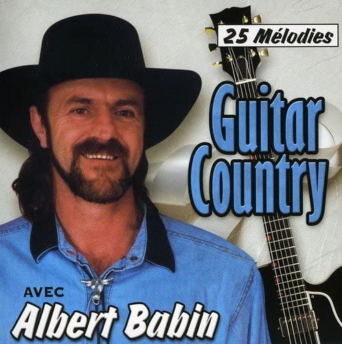 Guitar Country (25 Melodies) [Audio CD] Babin/ Albert