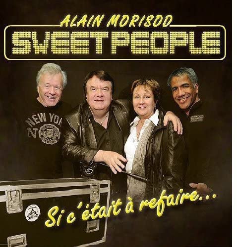 Si C'Était À Refaire [Audio CD] Morisod/ Alain & Sweet People