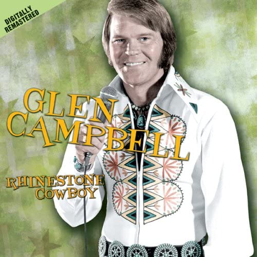 Rhinestone Cowboy [Audio CD] Glen Campbell
