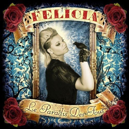 Le Paradis des Fous [Audio CD] Félicia