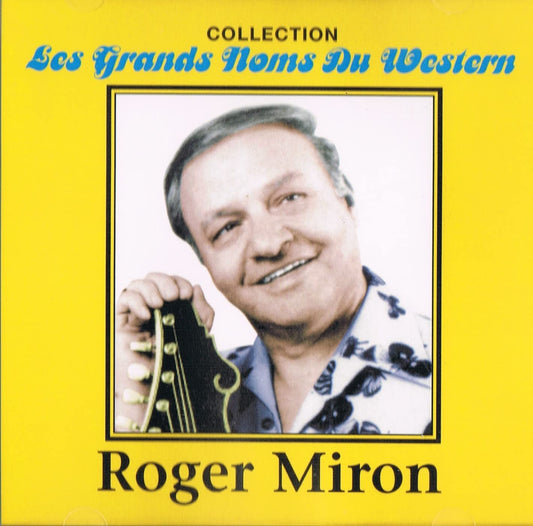 Collection - Les Grands Noms Du Western Roger Miron [Audio CD] Roger Miron