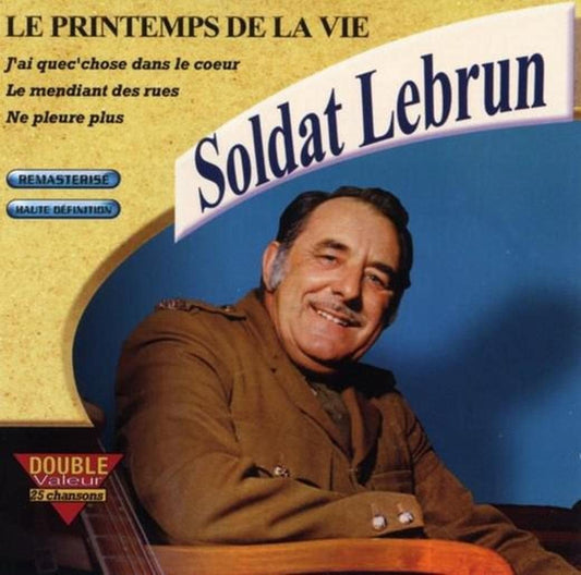 Printemps De La Vie [Audio CD] Soldat Lebrun / Roland Lebrun