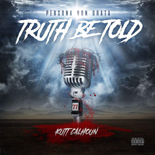 Truth Be Told [Audio CD] Kutt Calhoun