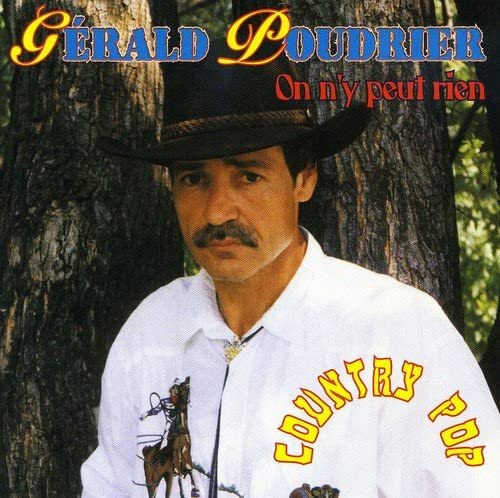 On N'y Peut Rien [Audio CD] Gérald Poudrier and Dougie Trineer