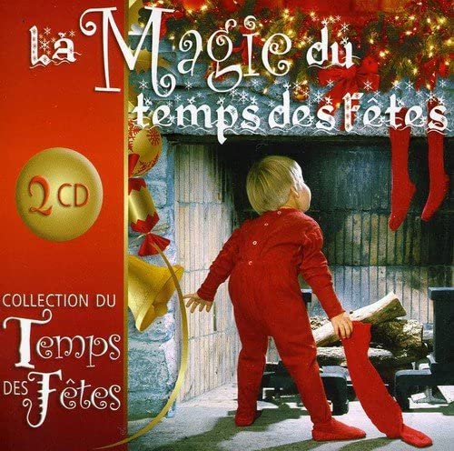 La Magie Du Temps Des Fetes [Audio CD] Various