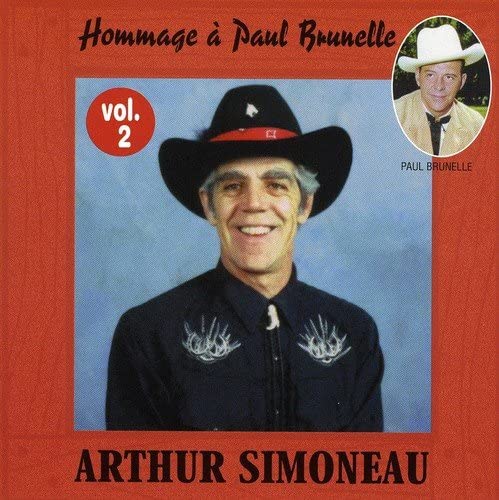 Arthur Simoneau//Hommage a Paul Brunelle Vol.2 [Audio CD] Arthur Simoneau