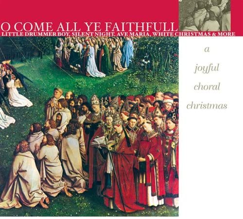 O Come All Ye Faithful [Audio CD] O Come All Ye Faithful