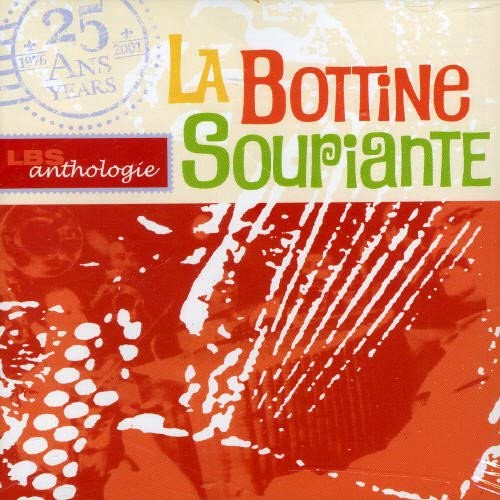 V1 1976-2001 Anthologie [Audio CD] La Bottine Souriante