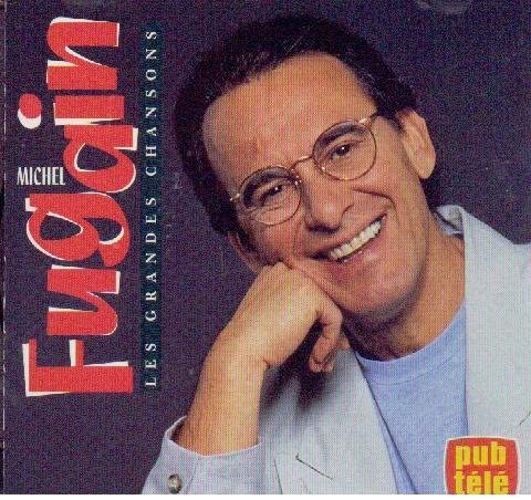 les grandes chansons [Audio CD] Michel Fugain