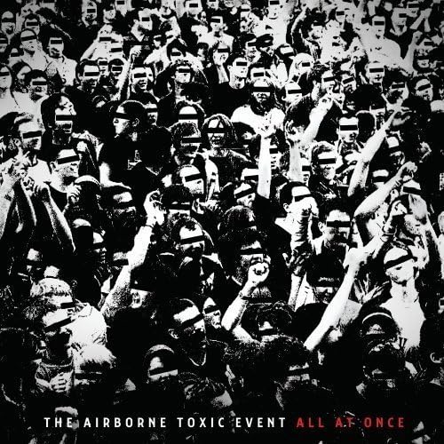 All At Once [BN] [Bonus Track] [Audio CD] The Airborne Toxic Event