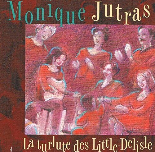 la turlute des little-delisle [Audio CD]