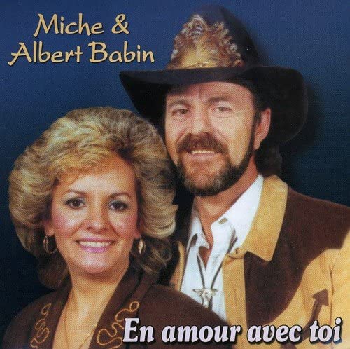Albert Babin & Miche//En Amour Avec Toi [Audio CD] Albert Babin & Miche