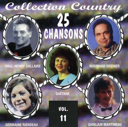 Collection Country//25 Chansons Vol.11 [Audio CD] Collection Country