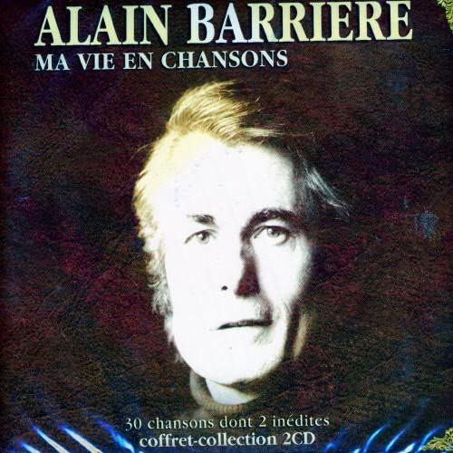 Ma Vie En Chanson [Audio CD] ALAIN BARRIERE