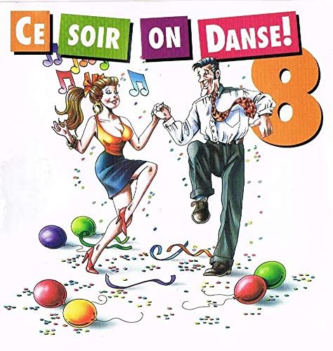 Ce Soir on Danse Vol. 8 [Audio CD] Various Artists (Collections)