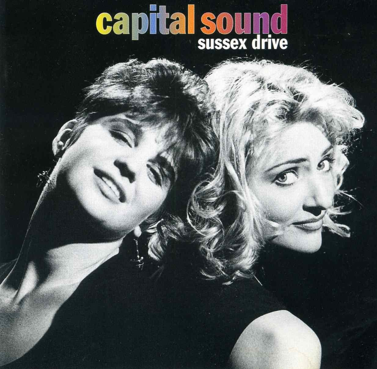 Sussex Drive [Audio CD] Capital Sound