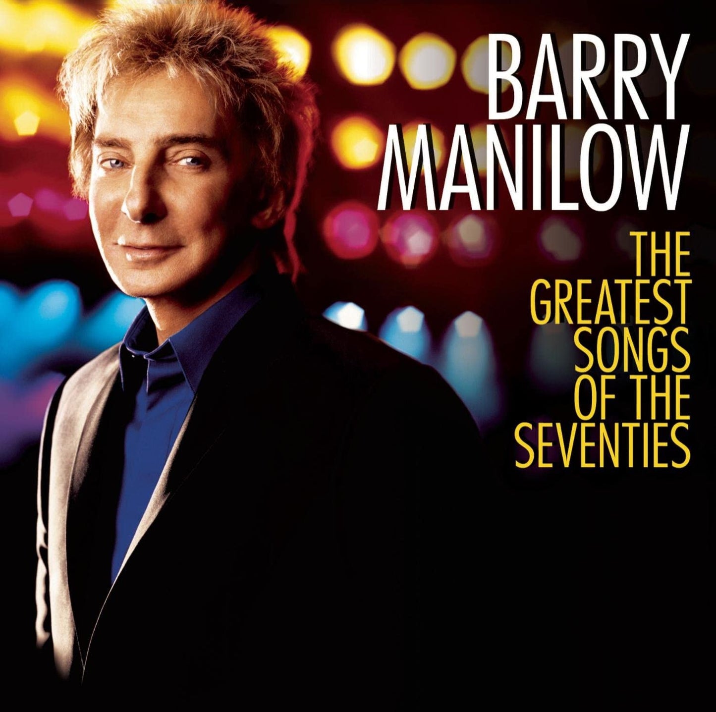 The Greatest Songs Of The Seventies [Audio CD] Manilow/ Barry