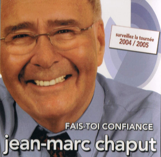 Jean Marc Chaput - Fais-Toi Confiance (2CD) [Audio CD] Jean Marc Chaput