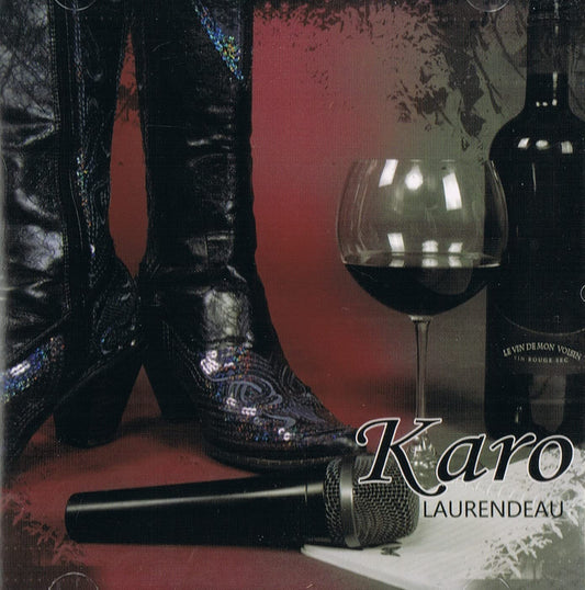 Le Vin de mon Voisin [Audio CD] Karo Laurendeau