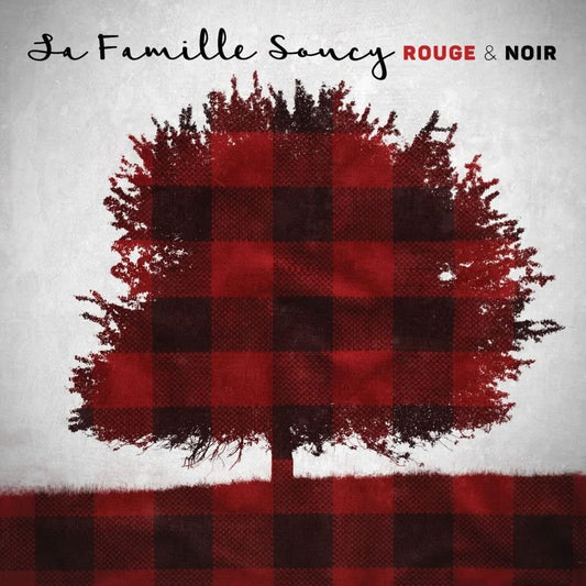 Rouge et noir [Audio CD] La Famille Soucy