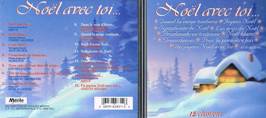 Noel Avec Toi - 15 Chansons de Noel [Audio CD] Bruce/ Pierre Lalonde/ Jean Nichol/ Marie-Eve/ Les Bel-Canto/ Le Grand Orchestre/ Evan Joanness/ Ginette Menard/ Toni Massarelli/ Gigi Bastien/ Max 40/ Cesar et les Romains/