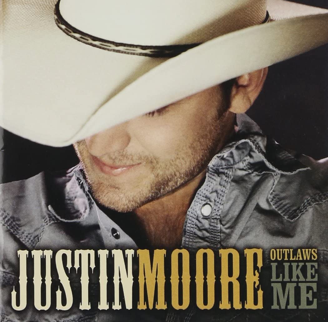 Outlaws Like Me [Audio CD] Moore/ Justin