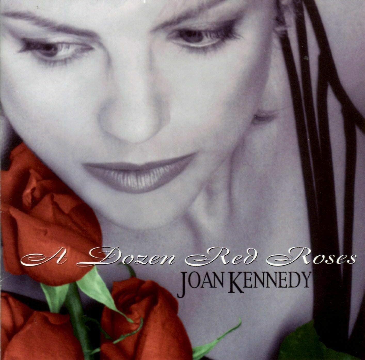A Dozen Red Roses [Audio CD] Joan Kennedy