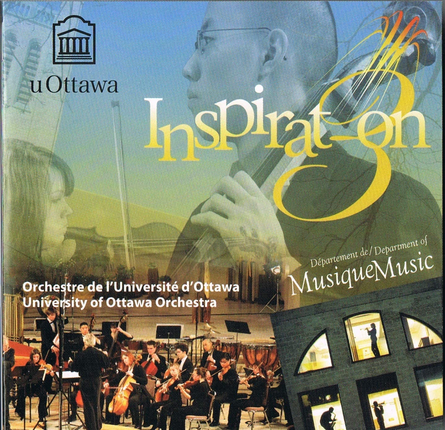 Inspiration 3 [Audio CD] University of Ottawa Orchestra / Oechestre de L'Université D'Ottawa and David Currie