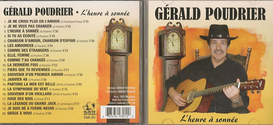 L'HEURE À SONNÉE (20 CHANSONS) - GÉRALD POUDRIER [Audio CD] Gerald Poudrier